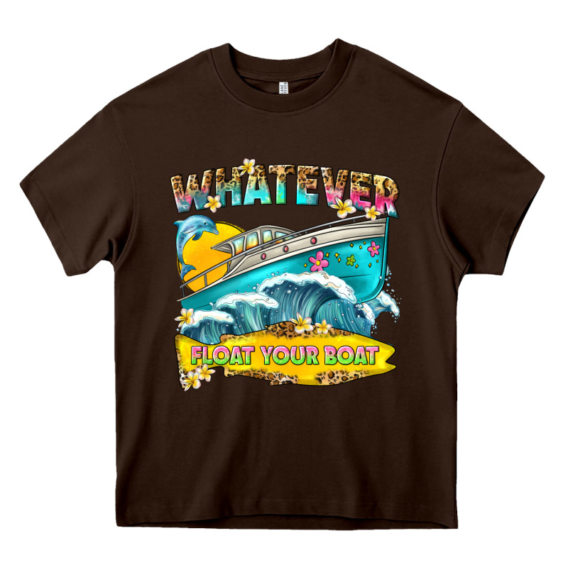Whatever Float Your Boat Heavy Core Tee by texasbilliewilder | Teevron