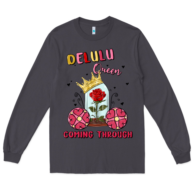 Delulu Queen Coming Through Long Sleeve Tee by MaliasSmallBusiness | Teevron
