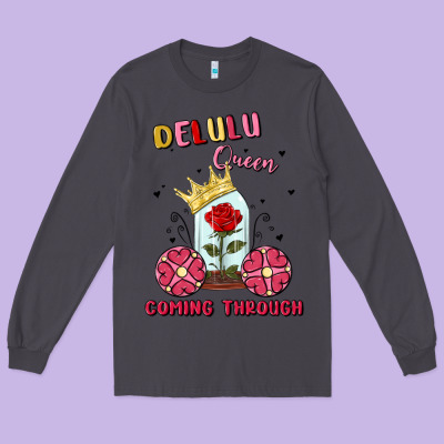 Delulu Queen Coming Through Long Sleeve Tee Designed By Maliassmallbusiness