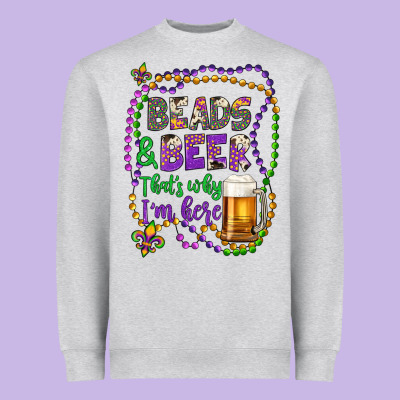 Beads & Beer That's Why I'm Here Heavyweight Sweatshirt Designed By Artiststas