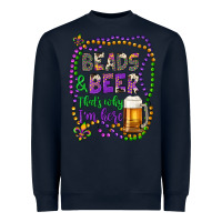 Navy beads & beer that's why i'm here Heavyweight Sweatshirt - Artiststas