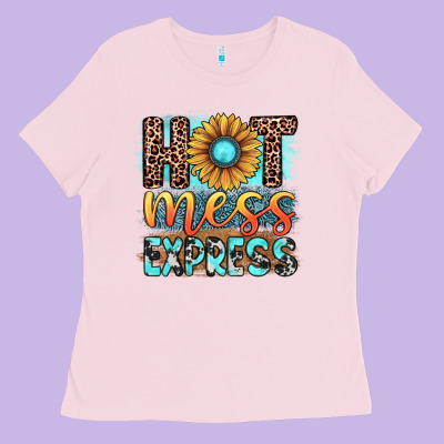 Hot Mess Express Ladies Tee Designed By Jahusdesignshop