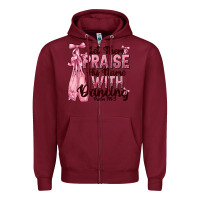 Burgundy let them praise his name with dancing Zipper Hoodie - NancyCooperArtShop