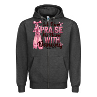 Charcoal Heather let them praise his name with dancing Zipper Hoodie - NancyCooperArtShop