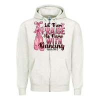 Oatmeal Heather let them praise his name with dancing Zipper Hoodie - NancyCooperArtShop