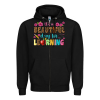 Black its a beautiful day for learning Zipper Hoodie - NancyCooperArtShop