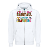 White its a beautiful day for learning Zipper Hoodie - NancyCooperArtShop