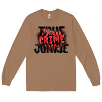 Toasted Coconut true crime junkie Long Sleeve Tee - MaliasSmallBusiness