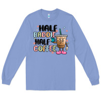 Colony Blue half baddie half coffee Long Sleeve Tee - MaliasSmallBusiness