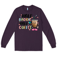 Plum half baddie half coffee Long Sleeve Tee - MaliasSmallBusiness