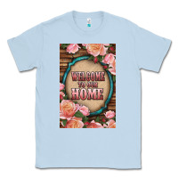 Western Welcome To Our Home Classic Tee | Teevron