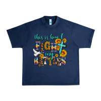 Navy this is how i fight my battles Urban Heavy Tee - AdoDesignShop