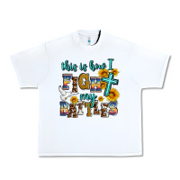 White this is how i fight my battles Urban Heavy Tee - AdoDesignShop