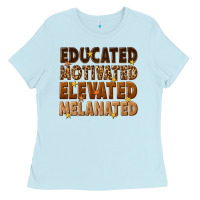 Melanin Educated Motivated Elevated Melanated Ladies Tee | Teevron