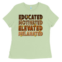 Matcha melanin educated motivated elevated melanated Ladies Tee - texasbilliewilder