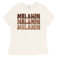 Bone melanin melanin melanin Ladies Tee - texasbilliewilder