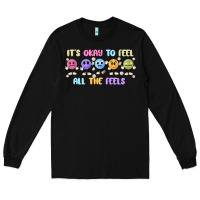 Black it's okay to feel all the feels Long Sleeve Tee - MaliasSmallBusiness