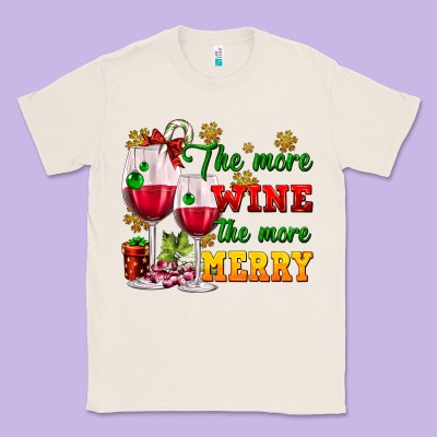 The More Wine The More Merry Classic Tee Designed By Adodesignshop