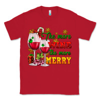 Red The more wine the more merry Classic Tee - AdoDesignShop