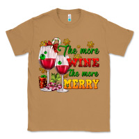 Toasted Coconut The more wine the more merry Classic Tee - AdoDesignShop