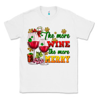 White The more wine the more merry Classic Tee - AdoDesignShop