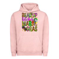 Pigment Salmon Bead up bitches it's Mardi Gras Urban Hoodie - HowdyJamesFarm