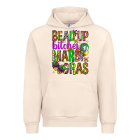 Sandshell Bead up bitches it's Mardi Gras Urban Hoodie - HowdyJamesFarm