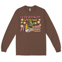 Chestnut cozy bookish weekend Long Sleeve Tee - MaliasSmallBusiness
