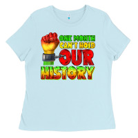 One Month Cant Hold Our History Juneteenth Ladies Tee | Teevron