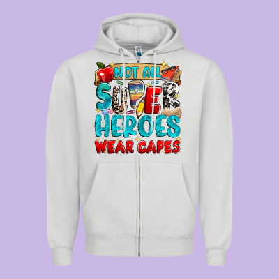 Not All Super Heroes Wear Capes Zipper Hoodie Designed By Nancycooperartshop