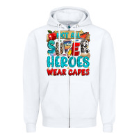 White not all super heroes wear capes Zipper Hoodie - NancyCooperArtShop