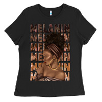 Black melanin melanin melanin with afro girl Ladies Tee - texasbilliewilder
