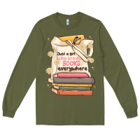 Army Green just a girl who brings books everywhere Long Sleeve Tee - MaliasSmallBusiness