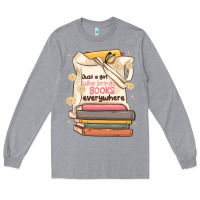 Heather Grey just a girl who brings books everywhere Long Sleeve Tee - MaliasSmallBusiness