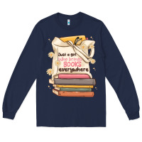 Navy just a girl who brings books everywhere Long Sleeve Tee - MaliasSmallBusiness