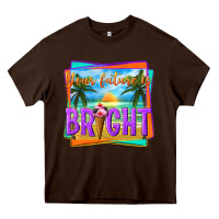 Your Future Is Bright Heavy Core Tee | Teevron