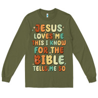 Army Green jesus loves me this i know for the bible tells me Long Sleeve Tee - MaliasSmallBusiness