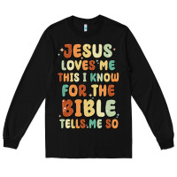 Black jesus loves me this i know for the bible tells me Long Sleeve Tee - MaliasSmallBusiness