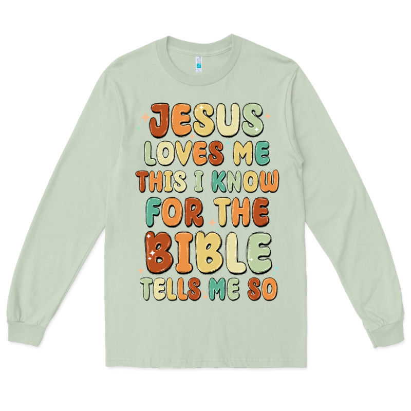 Jesus Loves Me This I Know For The Bible Tells Me Long Sleeve Tee by MaliasSmallBusiness | Teevron