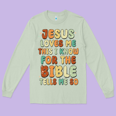 Jesus Loves Me This I Know For The Bible Tells Me Long Sleeve Tee Designed By Maliassmallbusiness
