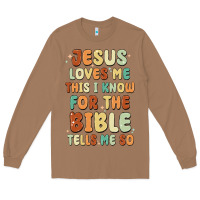 Toasted Coconut jesus loves me this i know for the bible tells me Long Sleeve Tee - MaliasSmallBusiness