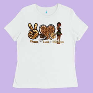 Peace Love Melanin Ladies Tee Designed By Texasbilliewilder