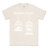 Natural Attempted Murder Classic Tee - Bettercallsaul