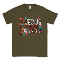Army Green jesus is my valentine Classic Tee - CowhideDigitalArt