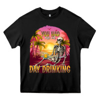 Black you had me at day drinking Heavy Core Tee - texasbilliewilder