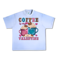 Grape Ice valentines day coffe is my valentine Urban Heavy Tee - AdoDesignShop