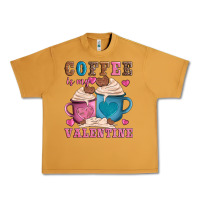 Peanut Butter valentines day coffe is my valentine Urban Heavy Tee - AdoDesignShop