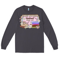 Smoke cozy bookish weekend ticket Long Sleeve Tee - MaliasSmallBusiness
