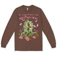 Be With People Who Match Your Energy Long Sleeve Tee | Teevron