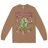 Toasted Coconut be with people who match your energy Long Sleeve Tee - MaliasSmallBusiness